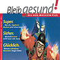 Bleib gesund!