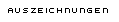 AUSZEICHNUNGEN