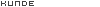 KUNDE